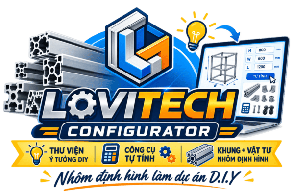 LOVITECH CONFIGURATOR – Công cụ tự tính khung nhôm DIY theo kích thước